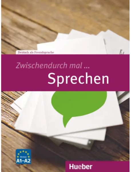 Zwischendurch mal... Sprechen A1-A2. Kopiervorlagen. Deutsch als Fremdsprache