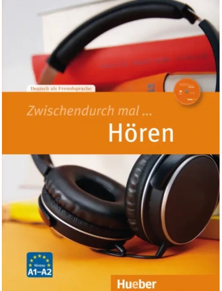 Zwischendurch mal... Hören. Kopiervorlagen und Audio-CD. Deutsch als Fremdsprache
