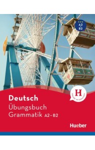 Deutsch Übungsbuch Grammatik A2-B2