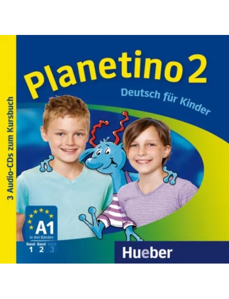 Planetino 2. 3 Audio-CDs zum Kursbuch. Deutsch für Kinder. Deutsch als Fremdsprache