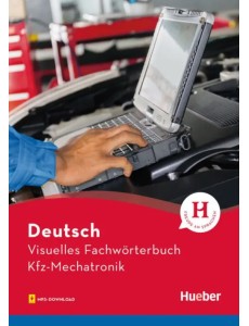 Visuelles Fachwörterbuch Kfz-Mechatronik. Buch mit MP3-Download
