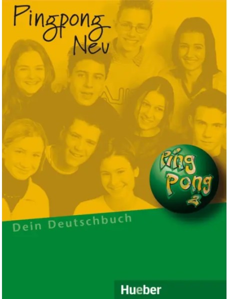 Pingpong Neu 2. Lehrbuch. Dein Deutschbuch. Deutsch als Fremdsprache
