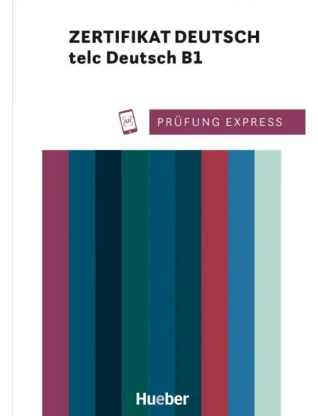 Prüfung Express. Zertifikat Deutsch / telc Deutsch B1. Übungsbuch mit Audios online