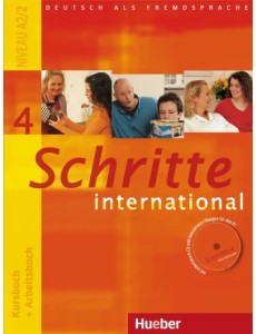 Schritte international 4. Kursbuch + Arbeitsbuch + Audio-CD zum Arbeitsbuch und interaktiven Übungen Schritte international 4. Kursbuch + Arbeitsbuch + Audio-CD zum Arbeitsbuch und interaktiven Übungen