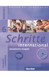 Schritte international 6 – aktualisierte Ausgabe. Kursbuch + Arbeitsbuch + Audio-CD zum Arbeitsbuch
