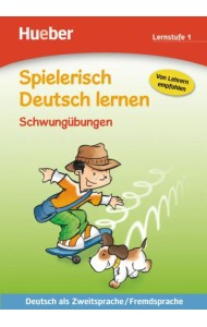 Schwungübungen. Lernstufe 1. Deutsch als Zweitsprache, Fremdsprache