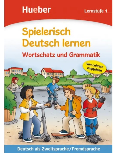 Spielerisch Deutsch lernen Wortschatz und Grammatik 1