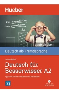 Deutsch für Besserwisser A2. Buch mit MP3-CD. Typische Fehler verstehen und vermeiden