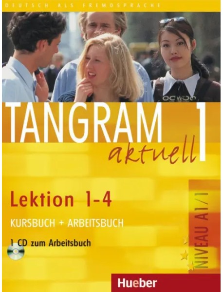 Tangram aktuell 1 – Lektion 1–4. Kursbuch + Arbeitsbuch mit Audio-CD zum Arbeitsbuch