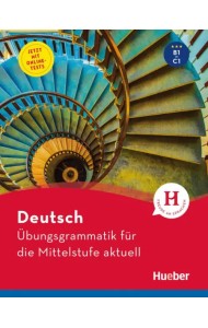 Deutsch – Übungsgrammatik für die Mittelstufe – aktuell. Buch mit beigelegtem Lösungsschlüssel