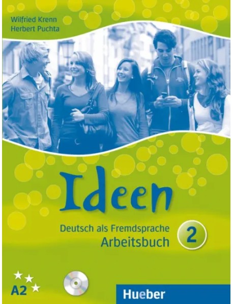 Ideen 2. Arbeitsbuch mit 2 Audio-CDs zum Arbeitsbuch. Deutsch als Fremdsprache