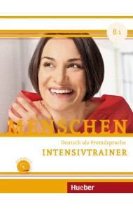 Menschen B1. Intensivtrainer mit Audio-CD. Deutsch als Fremdsprache