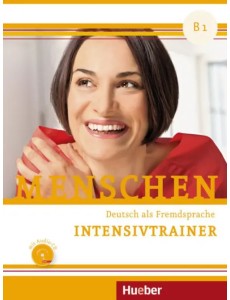 Menschen B1. Intensivtrainer mit Audio-CD. Deutsch als Fremdsprache