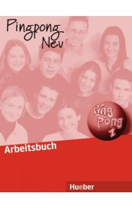 Pingpong Neu 1. Arbeitsbuch. Dein Deutschbuch. Deutsch als Fremdsprache