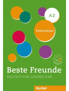 Beste Freunde A2. Testtrainer mit Audio-CD. Kopiervorlage. Deutsch als Fremdsprache Beste Freunde A2. Testtrainer mit Audio-CD. Kopiervorlage. Deutsch als Fremdsprache