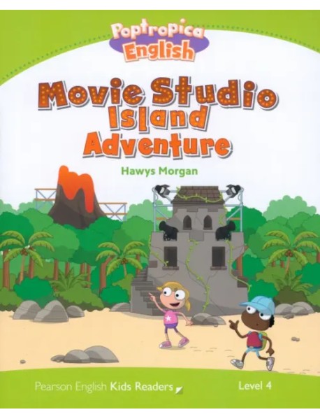 Poptropica English. Movie Studio Island Adventure. Level 4