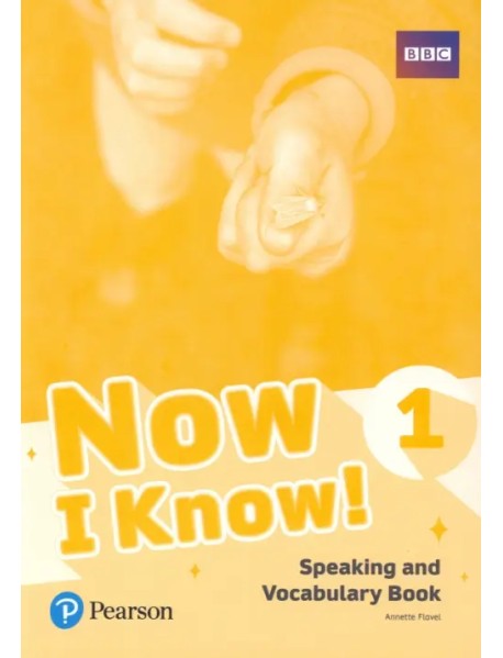 Now I Know! Level 1. Speaking and Vocabulary Book. A1