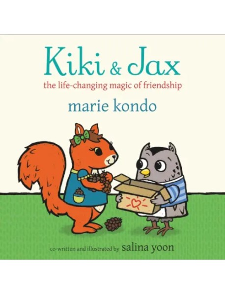 Kiki and Jax The Life-Changing Magic of Friendship