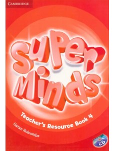 Super Minds. Level 4. Teacher Super Minds. Level 4. Teacher