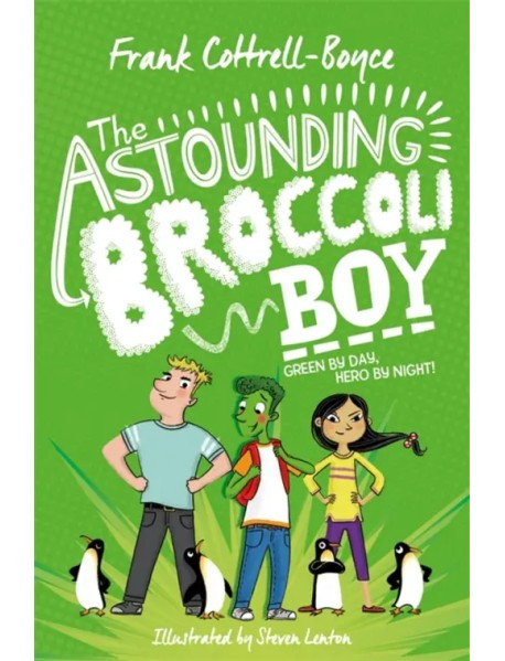 The Astounding Broccoli Boy