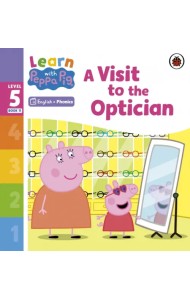A Visit to the Optician. Level 5 Book 11
