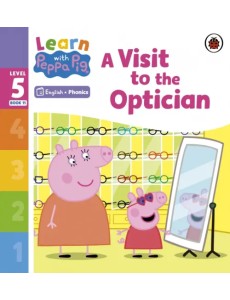 A Visit to the Optician. Level 5 Book 11