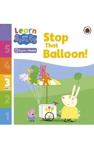 Stop That Balloon! Level 3 Book 12