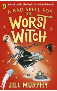 A Bad Spell for the Worst Witch