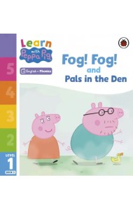 Fog! Fog! and In the Den. Level 1 Book 5