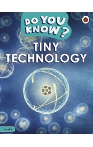Tiny Technology. Level 4