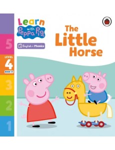The Little Horse. Level 4 Book 17 The Little Horse. Level 4 Book 17