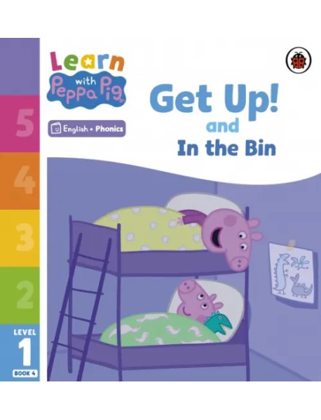 Get Up! and In the Bin. Level 1 Book 4