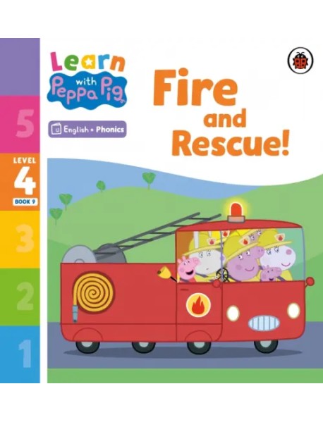 Fire and Rescue! Level 4 Book 9