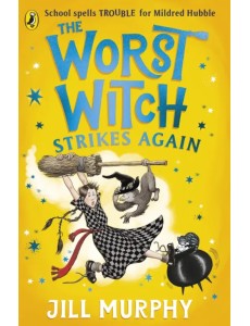 The Worst Witch Strikes Again The Worst Witch Strikes Again