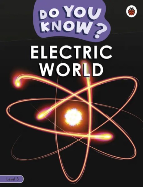 Electric World. Level 3