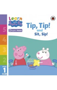 Tip Tip and Sit Sip. Level 1 Book 1