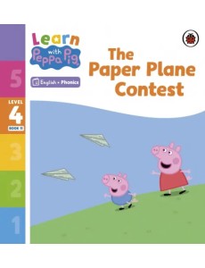 The Paper Plane Contest. Level 4 Book 11 The Paper Plane Contest. Level 4 Book 11