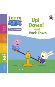 Up! Down! and Park Town. Level 2 Book 4