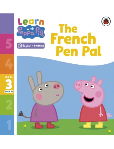 The French Pen Pal. Level 3 Book 15