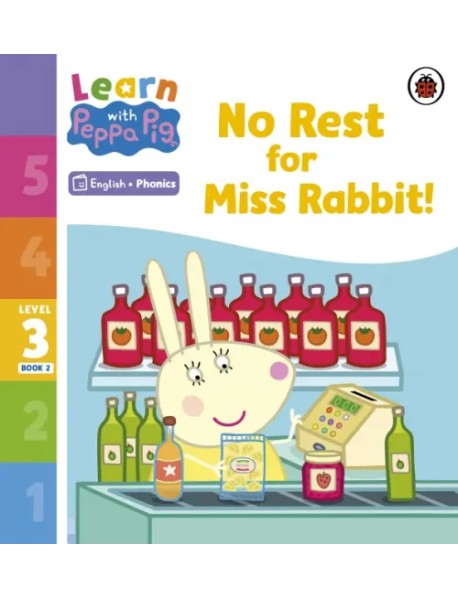 No Rest for Miss Rabbit! Level 3 Book 2