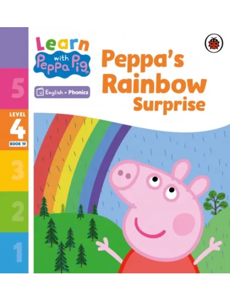 Peppa’s Rainbow Surprise. Level 4 Book 19