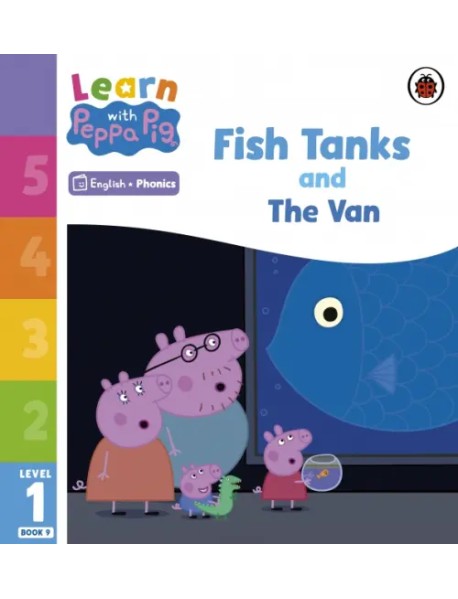 Fish Tanks and The Van. Level 1 Book 9