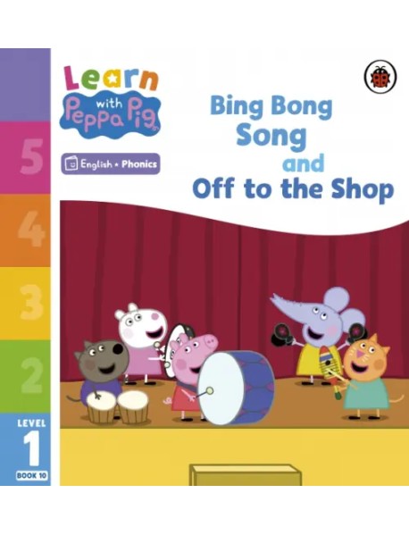 Bing Bong Song and Off to the Shop. Level 1 Book 10