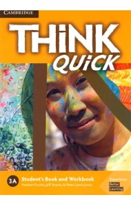 Think Quick. 3A. Student's Book and Workbook
