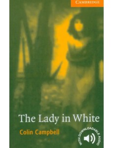 The Lady in White. Level 4 The Lady in White. Level 4