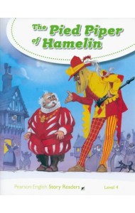 The Pied Piper of Hamelin. Level 4