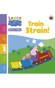 Train Strain! Level 3. Book 13