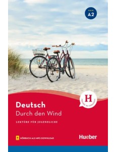 Durch den Wind. Lektüre mit Audios online
