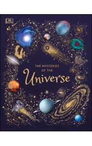 The Mysteries of the Universe