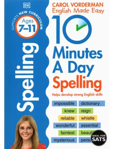 10 Minutes A Day Spelling. Ages 7-11